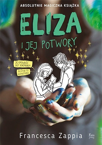 Eliza i jej potwory - Francesca Zappia