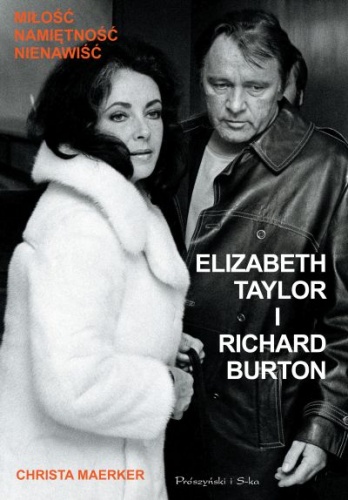 Elizabeth Taylor i Richard Burton - Christa Maerker