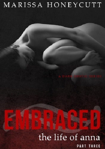 Embraced - Marissa Honeycutt