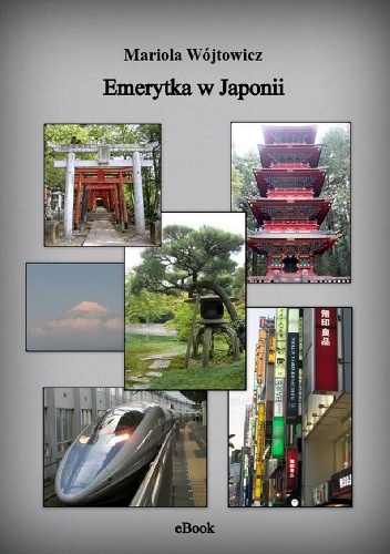 Emerytka w Japonii - Mariola Wójtowicz