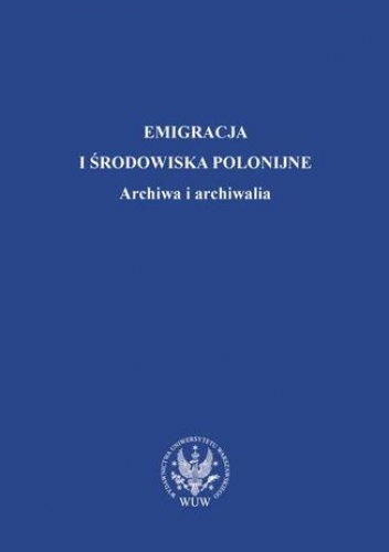 Emigracja i środowiska polonijne - Alicja Kulecka