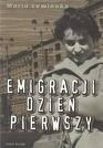 Emigracji dzień pierwszy - Maria Lewińska