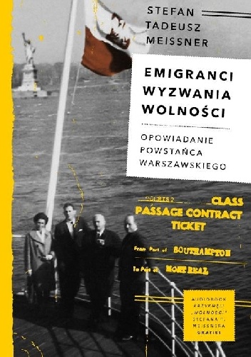 Emigranci. Wyzwania wolności - Stefan Tadeusz Meissner
