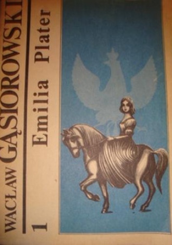 Emilia Plater tom 1 - Wacław Gąsiorowski