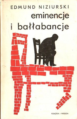 Eminencje i bałłabancje - Edmund Niziurski