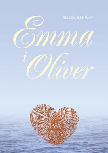 Emma i Oliver - Robin Benway