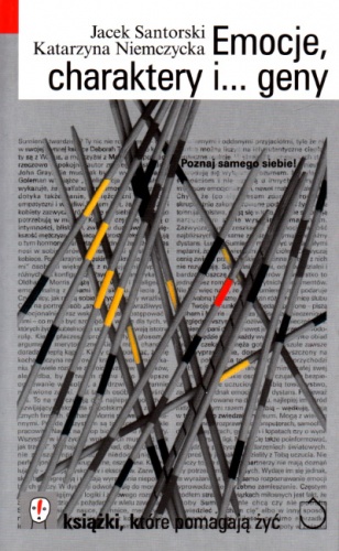Emocje, charaktery i...geny - Jacek Santorski