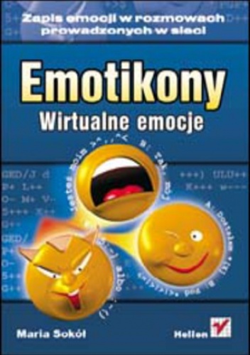Emotikony. Wirtualne emocje - Maria Sokół