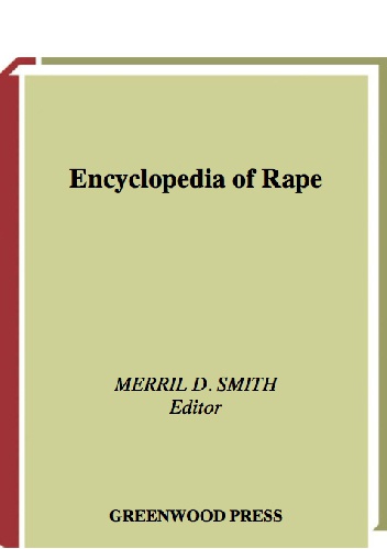 Encyclopedia of Rape - Merril D. Smith