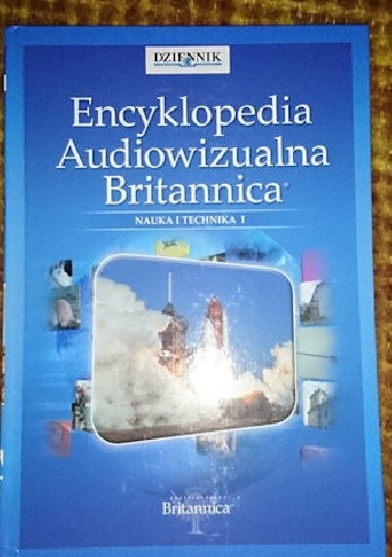 Encyklopedia audiowizualna Britannica - nauka i technika 1
