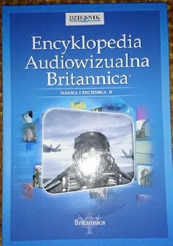 Encyklopedia audiowizualna Britannica - nauka i technika 2