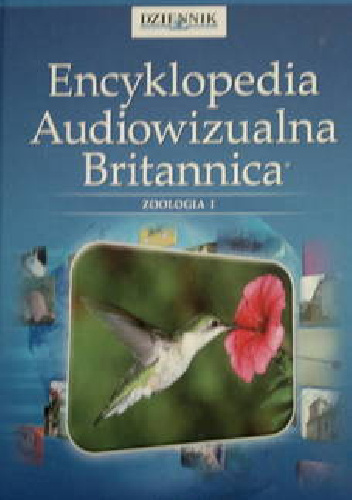 Encyklopedia Audiowizualna Britannica: Zoologia I - praca zbiorowa