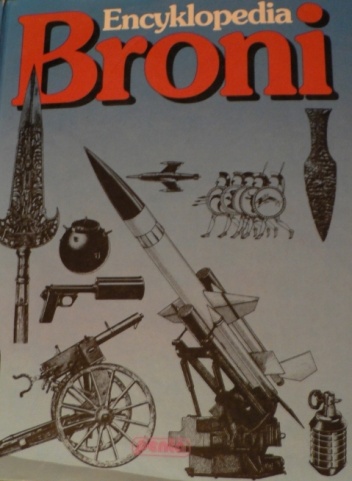 Encyklopedia broni. 7000 lat historii uzbrojenia - David Harding