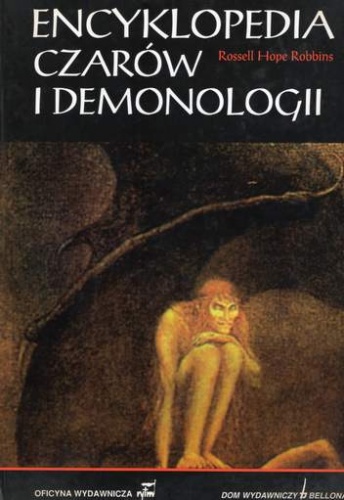 Encyklopedia czarów i demonologii - Rossel Hope Robbins