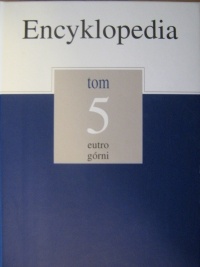Encyklopedia Gazety Wyborczej t. 5 eutro - górni - praca zbiorowa