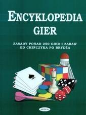Encyklopedia gier. zasady ponad 250 gier i zabaw od chińczyka po brydża - Nina Hathway