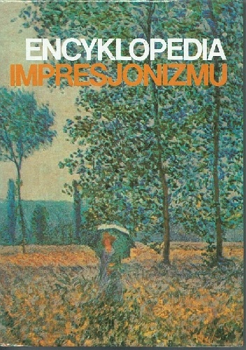 Encyklopedia Impresjonizmu - Maurice Sérullaz