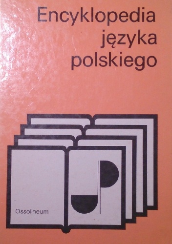 Encyklopedia języka polskiego - praca zbiorowa
