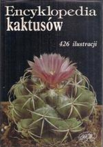 Encyklopedia kaktusów. Kaktusy i inne sukulenty - Jan Říha, Rudolf Šubik