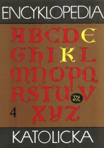 Encyklopedia Katolicka. Tom 4. Docent - Ezzo - praca zbiorowa
