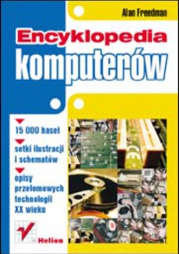 Encyklopedia komputerów - Freedman Alan