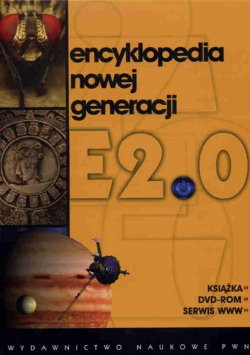 encyklopedia nowej generacji E2.0 + DVD-ROM - praca zbiorowa