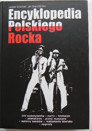 Encyklopedia polskiego rocka - Leszek Gnoiński, Jan Skaradziński