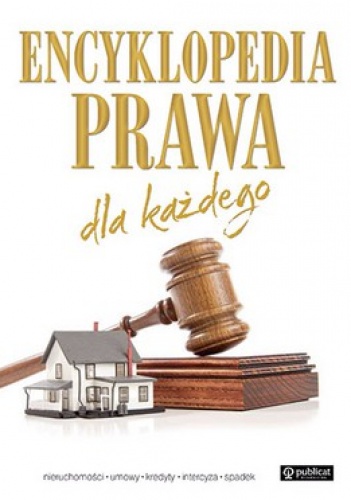 Encyklopedia prawa dla każdego - praca zbiorowa