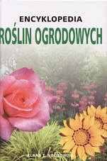 Encyklopedia roślin ogrodowych - Klaas T. Noordhuis
