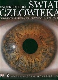 Encyklopedia Świat Człowieka - praca zbiorowa
