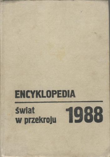 Encyklopedia. Świat w przekroju 1988