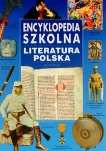Encyklopedia szkolna. Literatura polska - Joanna Knaflewska