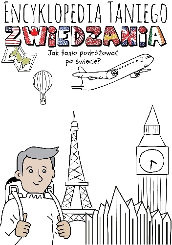 Encyklopedia Taniego Zwiedzania - Mateusz Jakubowski