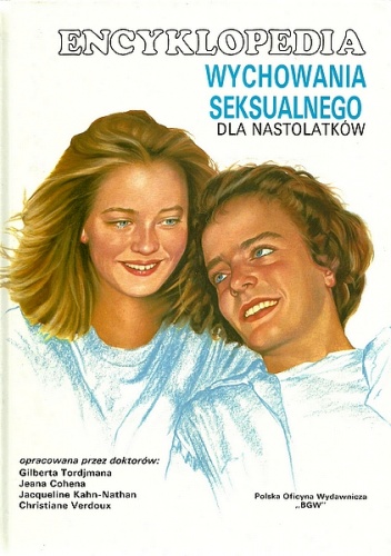 Encyklopedia wychowania seksualnego dla nastolatków