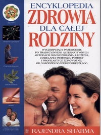 Encyklopedia zdrowia dla całej rodziny - Sharma Rajendra