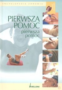 Encyklopedia zdrowia Pierwsza pomoc - Sławomir Janeczek