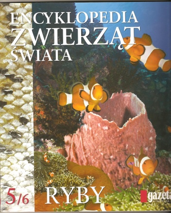 Encyklopedia zwierząt świata. Ryby - praca zbiorowa