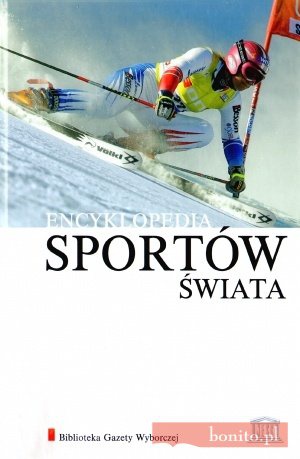 Encyklopedie sportów świata. Tom 9: na-pe + CD z grą ''Winter Sports'' OP - Wojciech Lipoński