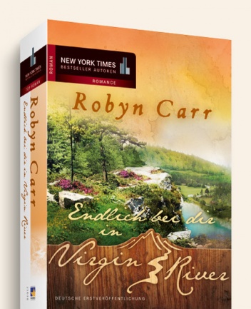 Endlich bei dir in Virgin River - Robyn Carr