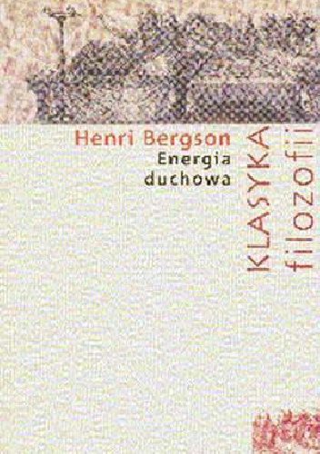 Energia duchowa - Henri Bergson