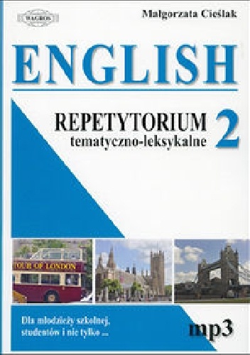 English 2. Repetytorium tematyczno - leksykalne. - Małgorzata Cieślak