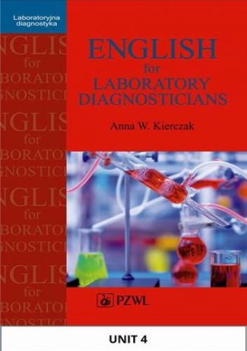English for Laboratory Diagnosticians. Unit 4/ Appendix 4 - Kierczak Anna