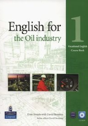 English for the Oil industry 1 Course Book - Evan Frendo, David Bonamy