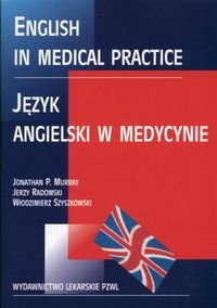 English in medical practice Język angielski w medycynie - Murray J. Radomski J. - Murray J. Radomski J.