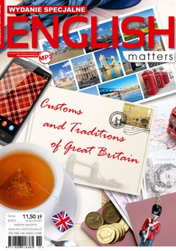 English Matters: Customs and Traditions of Great Britain, 8/2013 (Wydanie specjalne) - Redakcja magazynu English Matters