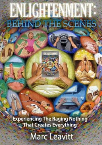 Enlightenment: Behind The Scenes - Marc Leavitt