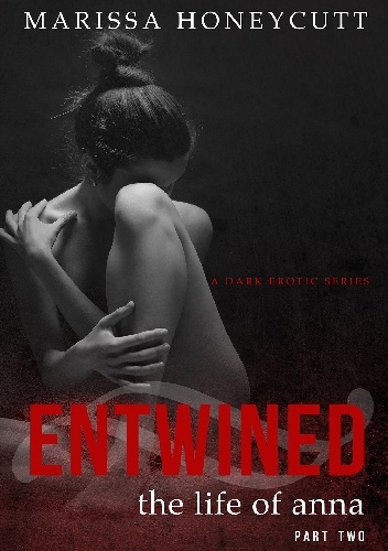 Entwined - Marissa Honeycutt