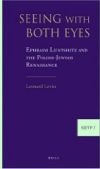 Ephraim Luntshitz and the Polish Jewish Renaissance - L. Levin