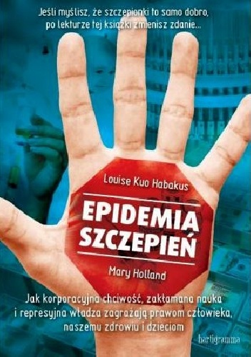 Epidemia szczepień - Mary Holland, Louise Kuo Habakus