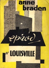 Epizod w Louisville - Anne Braden